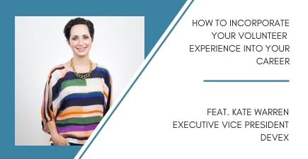 November #GAGA: How to Incorporate Your Volunteer Experience into Your Career with Kate Warren